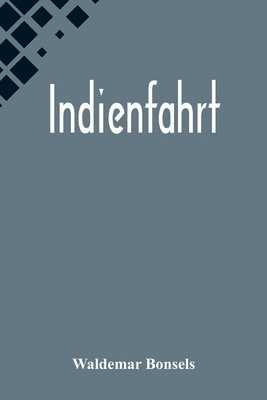 Waldemar Bonsels - Indienfahrt, Häftad