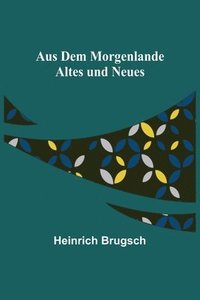bokomslag Aus dem Morgenlande