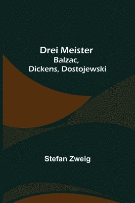 Stefan Zweig - Drei Meister, Häftad