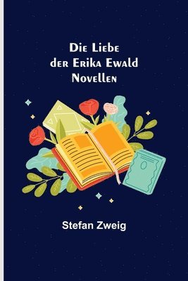 bokomslag Liebe der Erika Ewald