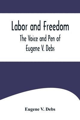Labor and Freedom 1
