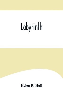 Helen R Hull - Labyrinth, Häftad