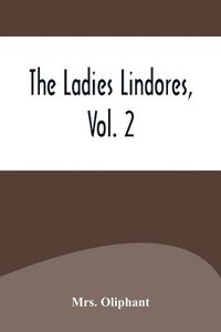 bokomslag Ladies Lindores, Vol. 2