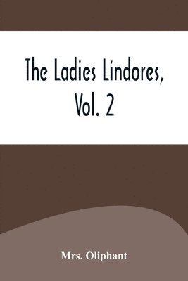 bokomslag Ladies Lindores, Vol. 2