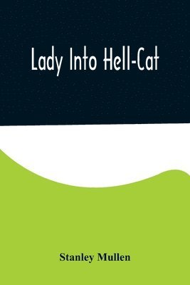 Lady Into Hell-Cat 1