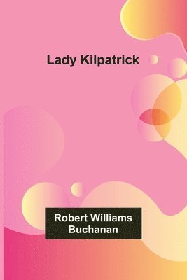 Lady Kilpatrick 1