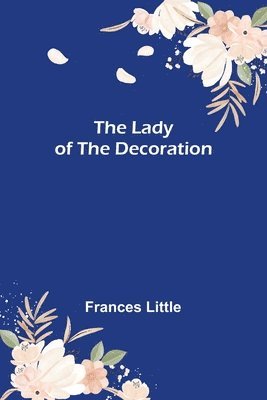 The Lady of the Decoration 1