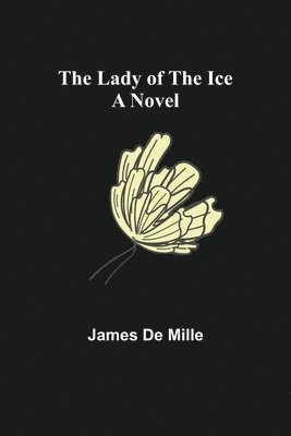 bokomslag Lady of the Ice
