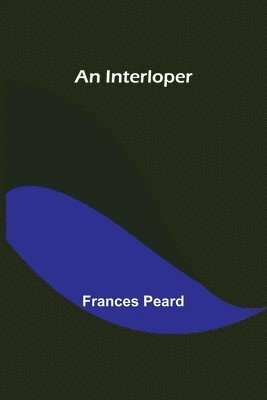 An Interloper 1