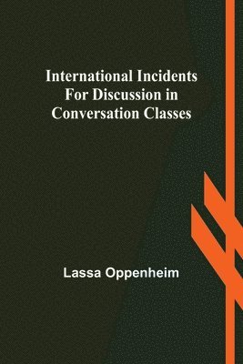 International Incidents for Discussion in Conversation Classes