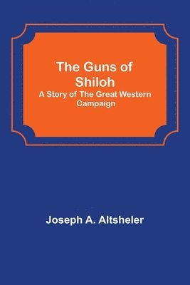 The Guns of Shiloh 1