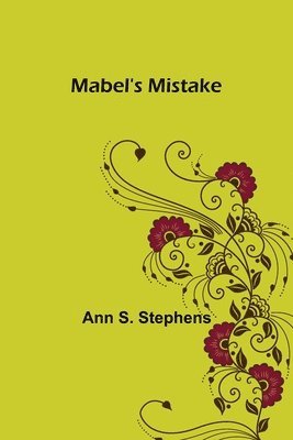 bokomslag Mabel's Mistake