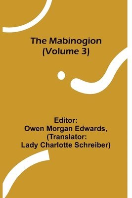The Mabinogion (Volume 3) 1