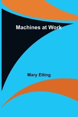 Machines at Work 1