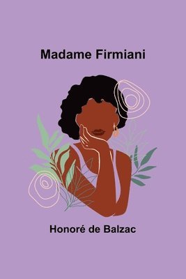 Madame Firmiani 1