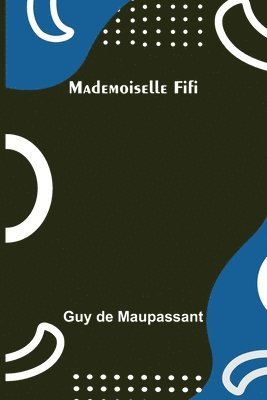 bokomslag Mademoiselle Fifi