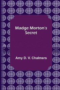 bokomslag Madge Morton's Secret