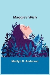 bokomslag Maggie's Wish