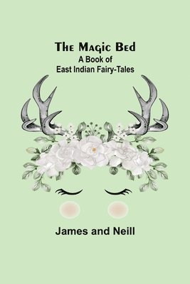 James And Neill, James and Neill - Magic Bed, Häftad