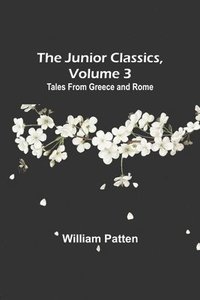 bokomslag Junior Classics, Volume 3