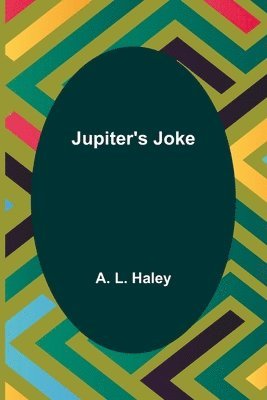 Jupiter's Joke 1