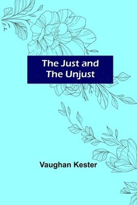 bokomslag The Just and the Unjust