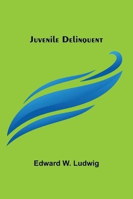 Juvenile Delinquent 1