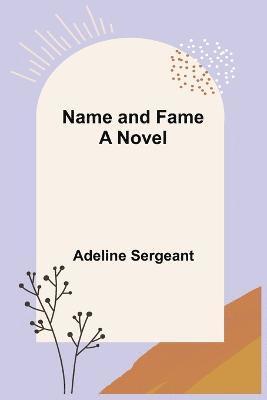 bokomslag Name and Fame