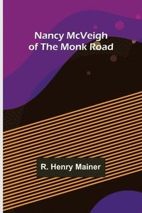 bokomslag Nancy McVeigh of the Monk Road