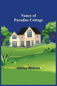 bokomslag Nancy of Paradise Cottage