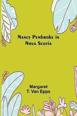 Nancy Pembroke in Nova Scotia 1