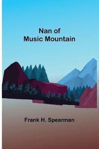 bokomslag Nan of Music Mountain