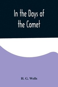 bokomslag In the Days of the Comet