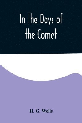 In the Days of the Comet 1