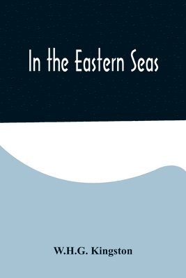 In the Eastern Seas 1