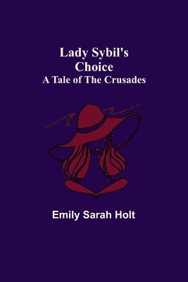 bokomslag Lady Sybil's Choice