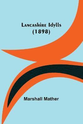 bokomslag Lancashire Idylls (1898)