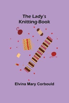 The Lady's Knitting-Book 1