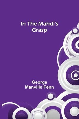 bokomslag In the Mahdi's Grasp