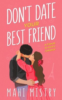 Don't Date Your Best Friend 1