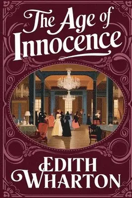 Edith Wharton - Age of Innocence, Häftad. Tillgänglighet: Lägg i varukorg