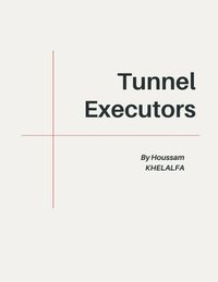 bokomslag Tunnel Executors