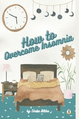 How to Overcome Insomnia 1