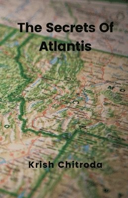 The Secrets Of Atlantis 1