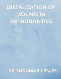 bokomslag Distalization of Molars in Orthodontics