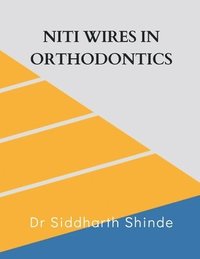 bokomslag Niti Wires in Orthodontics