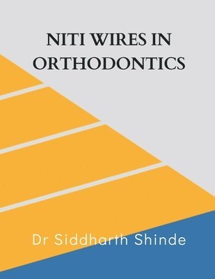 bokomslag Niti Wires in Orthodontics
