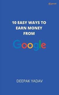 bokomslag 10 easy ways to earn money from google