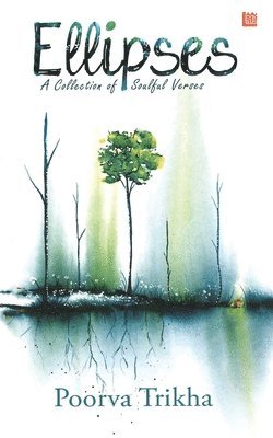 Poorva Trikha - Ellipses, Häftad