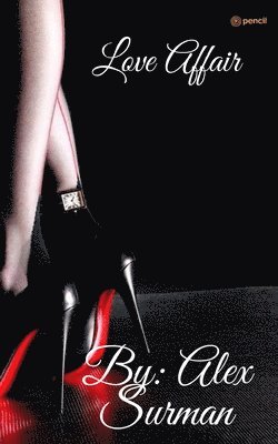 Alex Surman - Love Affair, Häftad